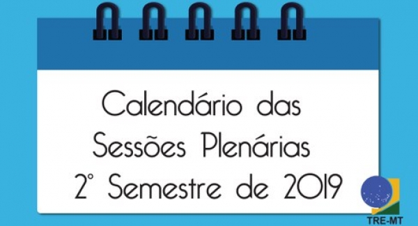 TRE-MT informa datas das sessões plenárias para o mês de outubro